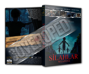 Silahlar - Weapons - 2025 Türkçe Dvd Cover Tasarımı Silahlar - Weapons - 2025 Türkçe Dvd Cover Tasarımı